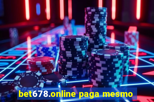 bet678.online paga mesmo